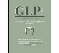 My GLP1 weight loss journey: Journal tracker log