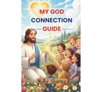 My God Connection Guide: Simple Words from God to Grow Closer to Him and Feel His Love Every Day, 100 simplified verses from KJV, for Children Age 5 to 12 years.