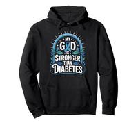 My God Is Stronger Than Diabetes Felpa con Cappuccio