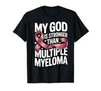 My God Is Stronger Than Multiple Myeloma Maglietta