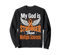 My God Is Stronger Than Multiple Sclerosis Felpa