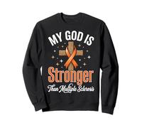 My God Is Stronger Than Multiple Sclerosis Felpa