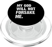 My God Will Not Forsake Me PopSockets PopGrip per MagSafe