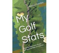 My Golf Stats: Keep Detailed stats of your golf game to help you improve