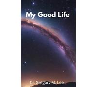 My Good Life