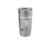 My Good Luck is Calling Funny Good Luck Meme Bicchiere termico in acciaio inox doppia parete