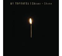 My Goodness - Shiver & Shake