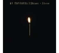 My Goodness - Shiver & Shake