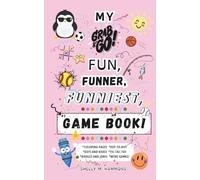 MY GRAB AND GO FUN FUNNER, FUNNIEST NUMBER 1 GAME BOOK