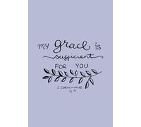 My Grace Is Sufficient For You: 120 page lined Christian Journal & Notebook for Women with Bible Verse Cover (Periwinkle)