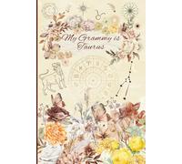 My Grammy is Taurus: Grammy Notebook, Cute Horoscope Lined Journal, Zodiac Sign Notebook Amazing Gag Gift 120 Page Journal, Lined Writing Notebook, ... Christmas Thanksgiving Halloween Easter