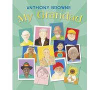 My Grandad: A celebration of Grandads everywhere