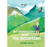 My Grandfather from the Mountains