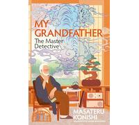 My Grandfather, the Master Detective