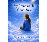 My Grandma Has Gone Away