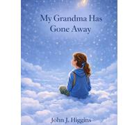 My Grandma Has Gone Away