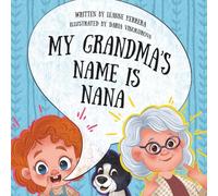 My Grandma's Name is Nana