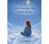 My Grandpa Has Gone away