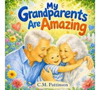 My Grandparents are Amazing