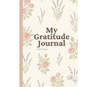 My Gratitude Journal with Prompts