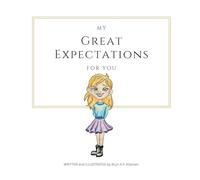 My Great Expectations for You