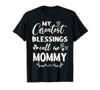 My Greatest Blessing Call Me Mommy Gravidanza Beby Doccia Maglietta