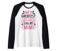 My Greatest Blessings Call Me Mimi Maglia con Maniche Raglan