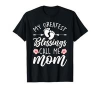 My Greatest Blessings Call Me Mom Life Festa della Mamma Maglietta