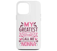 My Greatest Blessings Call Me Nonna Grandma Custodia per iPhone 13 Pro Max