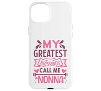 My Greatest Blessings Call Me Nonna Grandma Custodia per iPhone 15 Plus