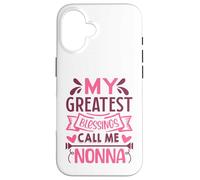 My Greatest Blessings Call Me Nonna Grandma Custodia per iPhone 16