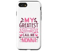 My Greatest Blessings Call Me Nonna Grandma Custodia per iPhone SE (2020) / 7/8