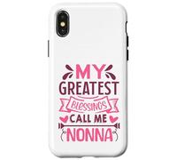 My Greatest Blessings Call Me Nonna Grandma Custodia per iPhone X/XS