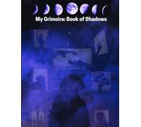 My Grimoire: Book of Shadows | The Hidden Path of Transformation: A Sacred Journal for Shadow Work, Healing, and Spiritual Alchemy