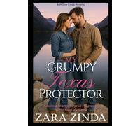 My Grumpy Texas Protector: A Second Chance Surprise Pregnancy Small Town Romance