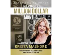 Krista Mashore My Guide to Million Dollar Months (Copertina rigida)