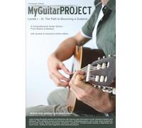 My Guitar Project Levels I-III: The Path to Becoming a Guitarist