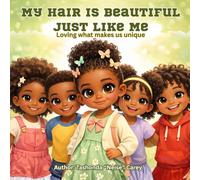 My Hair is Beautiful Just Like Me: Loving what makes me unique