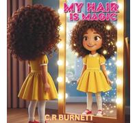 My Hair is Magic