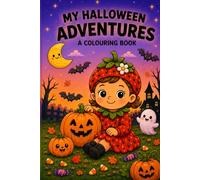 My Halloween Adventures: A coloring book