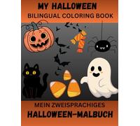 My Halloween Bilingual Coloring Book: English & German Edition