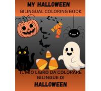 My Halloween Bilingual Coloring Book: English & Italian Edition