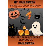 My Halloween Bilingual Coloring Book: English & Spanish Edition