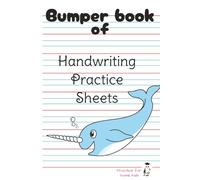 My Handwriting Practice Journal: A helpful guide to accelerate your children's handwriting