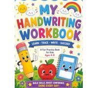 My Handwriting Workbook: Learn • Trace • Write • Succeed | Uppercase & Lowercase Letter Tracing Practice for Kids Ages 4-8 | Fun Early Learning Workbook