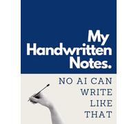 My Handwritten Notes. No AI Can Write Like That: Notebook for Effective Cornell Method Note-Taking 8.5 x 11