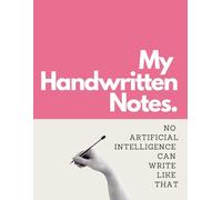 My Handwritten Notes. No Artificial Intelligence Can Write Like That: Notebook for Effective Cornell Method Note-Taking (8.5 x 11 in)
