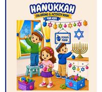 My Hanukkah Coloring & Activity Book: Fun Coloring Pages, Mazes, Word Search, Matching Games, and the Story of Hanukkah for Kids Ages 3-8