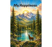 My Happiness Themed Notebook Journal Travel Diary Memoire: 300 blank lined 6” x 9” pages, a great gift idea for family, friends or yourself.