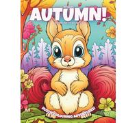 My Happy Autumn!: Colouring Book For Kids Ages 4-8